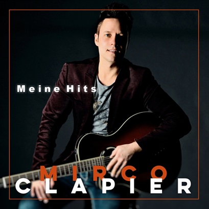 Mirco Clapier "Meine Hits" Audio CD (Vorderseite)